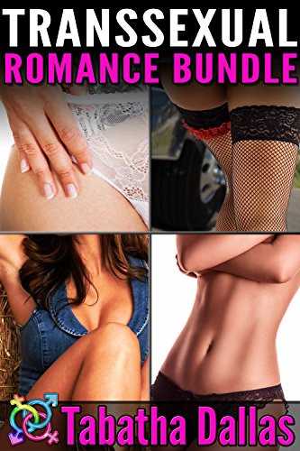 Transsexual Romance Bundle (Four Short Stand Alone TG Romantic Stories)